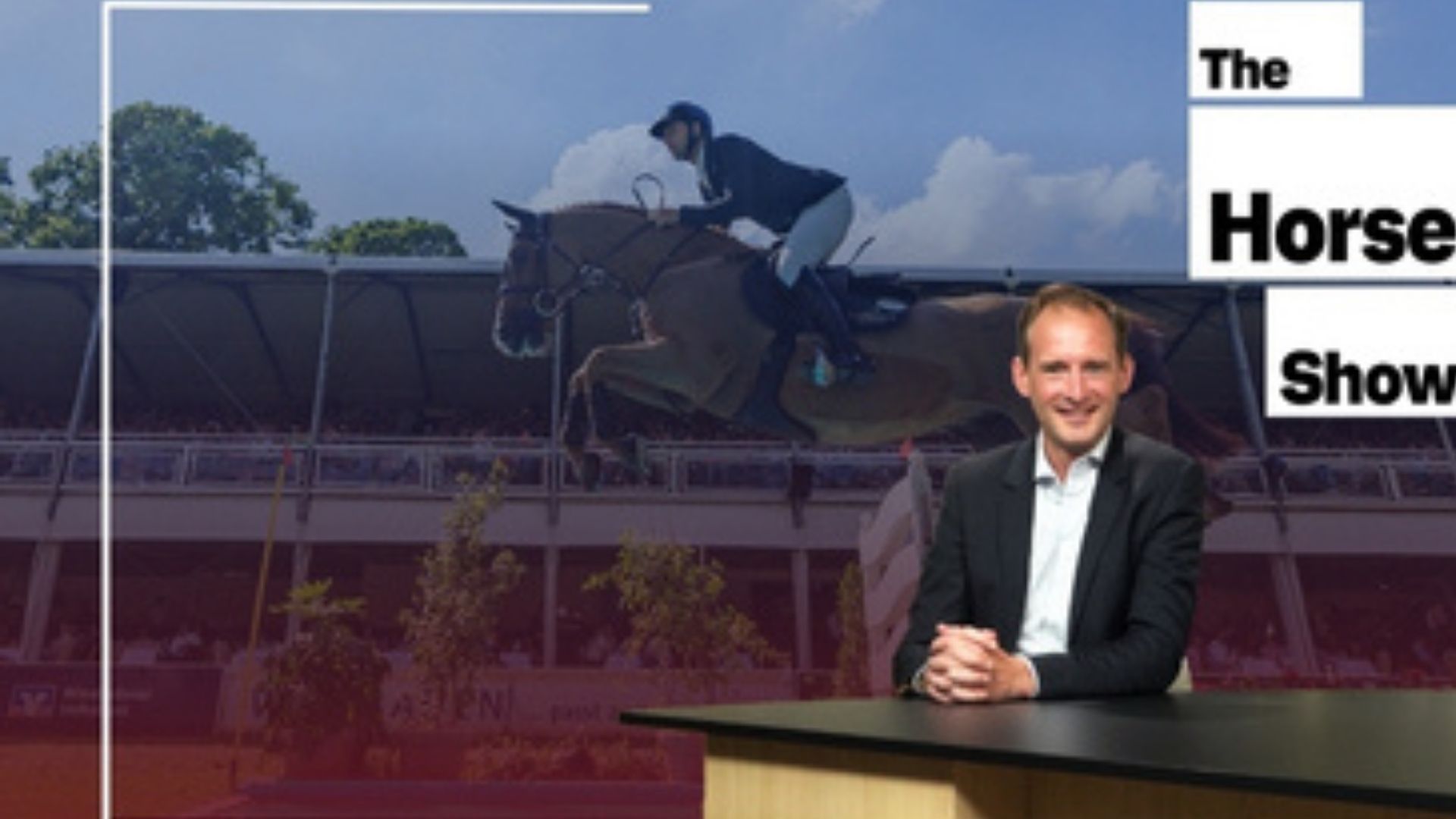 THE HORSE SHOW - Analyse aus Wellington und Bordeaux