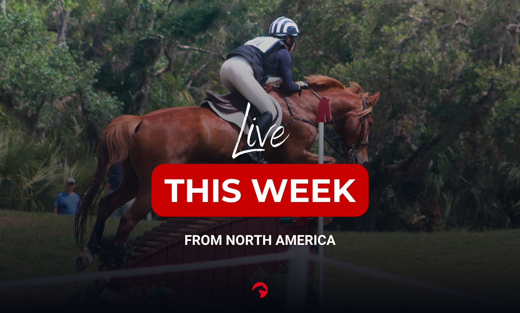 Live This Week: North America’s Top Equestrian Action