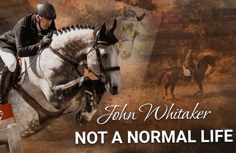 Not A Normal Life - The Film About John Whitaker