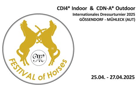 CDI4* Gössendorf 2025 - FESTIVAL of Horses