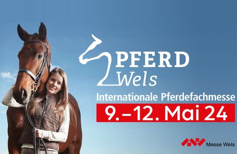 PFERD Wels - Internationale Pferdefachmesse - Sport / Zucht / Show
