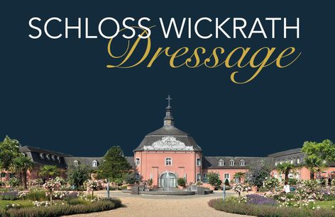 Schloss Wickrath Dressage